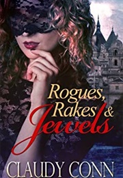 Rogues, Rakes & Jewels (Claudy Conn)