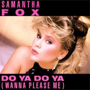 Do Ya Do Ya Wanna Please Me? - Samantha Fox