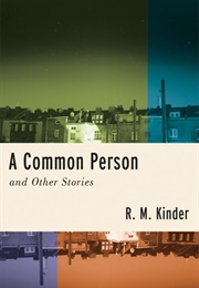 A Common Person (R.M.Kinder)