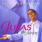 Zeca Pagodinho - Juras De Amor  (2000)