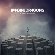 Night Visions by Imagine Dragons