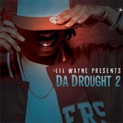 Lil Wayne - Da Drought 2