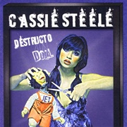 Cassie Steele -Destructo Doll