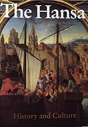 The Hansa: History and Culture (Johannes Schildhauer)