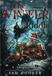 The Winter Riddle (Sam Hooker)