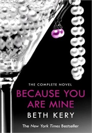 Because You Are Mine (Beth Kery)