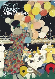 Vile Bodies (Evelyn Waugh)
