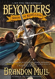 Beyonders Seeds of Rebellion (Brandon Mull)