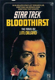 Star Trek Bloodthirst (J M Dillard)