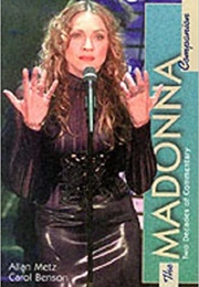 The Madonna Companion: Two Decades of Commentary (Allan Metz & Carol Benson)