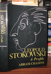 Leopold Stokowski: A Profile (Abram Chasins)