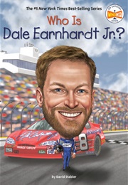 Who Is Dale Earnhardt Jr.? (David Stabler)
