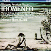 Mozart: Idomeneo by Werner Hollweg / Zürich Op / Nikolaus Harnoncourt