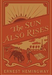 The Sun Also Rises (Ernest Hemingway)