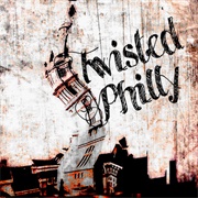 Twisted Philly