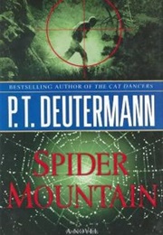 Spider Mountain (P T Deutermann)