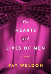 The Hearts and Lives of Men (Fay Weldon)