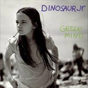 Green Mind (Dinosaur Jr, 1991)