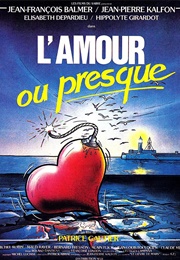 L'amour Ou Presque (1985)