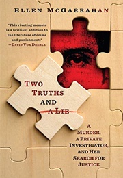 Two Truths and a Lie: A Murder, a Private Investigator, and Her Search (Ellen McGarrahan)