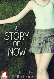 A Story of Now (Emily O'Beirne)