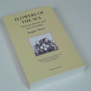Reggie Oliver — 'Flowers of the Sea'