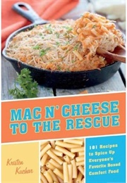 Mac 'N Cheese to the Rescue (Kristen Kuchar)