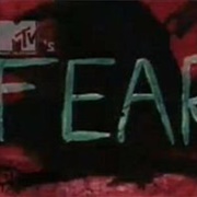 MTV's Fear
