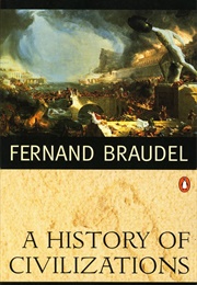 A History of Civilazations (Braudel)