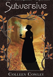 Subversive (Colleen Cowley)