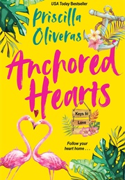 Anchored Hearts (Priscilla Oliveras)
