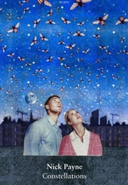 Constellations (Nick Payne)