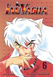 Inuyasha Volume 6 (Rumiko Takahashi)