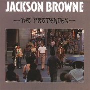 The Pretender (Jackson Browne, 1976)