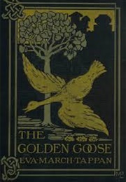 The Golden Goose & Other Fairy Tales (Eva March Tappan)
