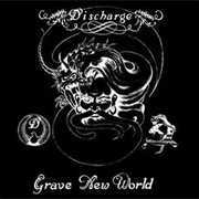 Discharge - Grave New World (1986)