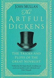The Artful Dickens (John Mullan)