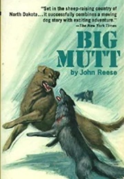 Big Mutt (Reese, John)