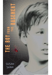 The Boy From the Basement (Susan Shaw)