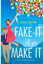 Fake It Till You Make It (Anne Harper)