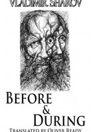 Before and During (Vladimir Sharov)