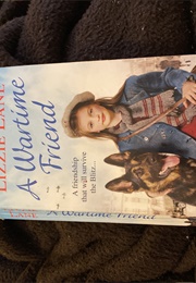 A Wartime Friend (Lizzie Lane)