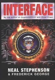 Interface (Neal Stephenson & Frederick George)