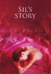 Sil's Story (Amy Ewing)