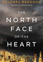 The North Face of the Heart (Delores Redondo)