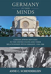 Germany on Their Minds (Anne C. Schenderlein)