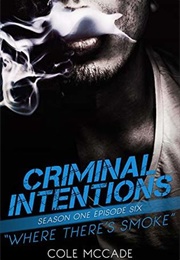 Where There's Smoke (Cole McCade)