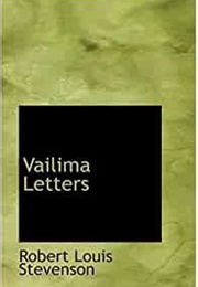 Vailima Letters (Robert Louis Stevenson)