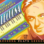 Ernesto Lecuona - The Ultimate Collection: Lecuona Plays Lecuona