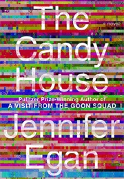 The Candy House (Jennifer Egan)